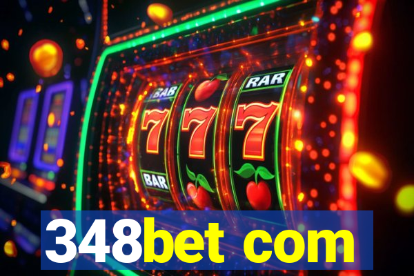 348bet com